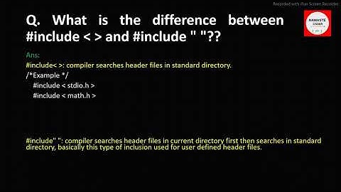 #4 C Interview Questions What is the difference between #include  and #include " "?