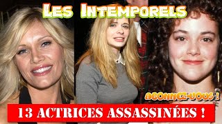 Les Intemporels 13 Actrices Assassinées 