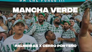 Mancha Verde. Palmeiras x Cerro Porteño. Libertadores 2026