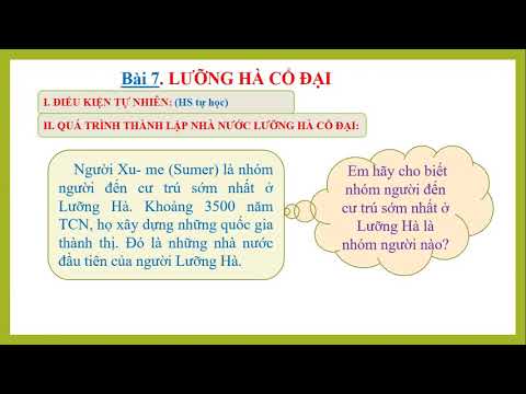 BÀI GIẢNG LỊCH SỬ 6 TUẦN 7 (Từ ngày 18/10/2021 đến 23/10/2021)