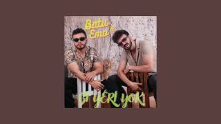 Batuhan Şengül & Emo - Bi Yeri Yok (Official Audio)