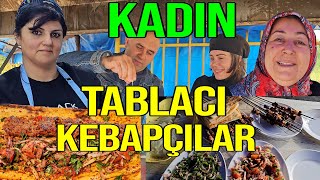 Adana'nın Kadın Tablacı Kebapçıları Mangal Başında