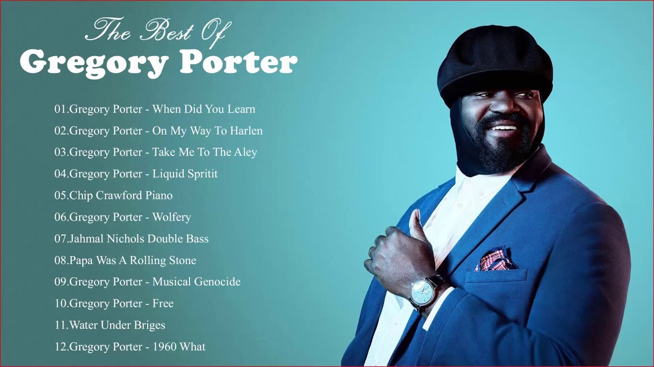 gregory porter tour song list