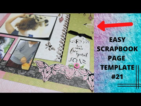 SCRAPBOOK / PAGE TEMPLATE #21 + HOW TO SCRAPBOOK 