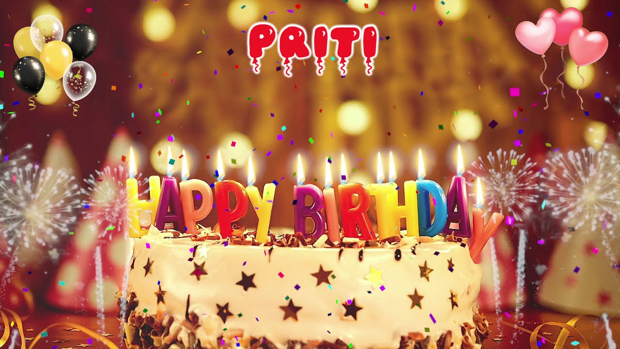 PRITI Birthday Song  Happy Birthday Priti