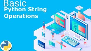 Basic String Operations in Python (Computer Programming TV)
