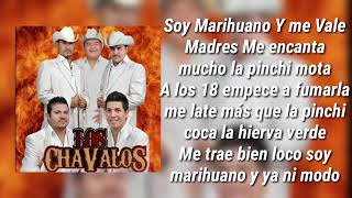 Video thumbnail of "Soy marihuano y me vale madres"