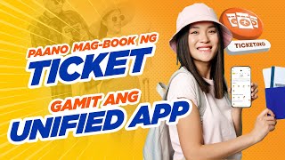 Paano magbook ng ticket gamit ang Unified App?