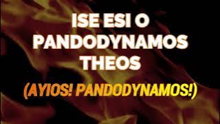 ISE ESI O PANDODYNAMOS THEOS | Nikos & Pelagia Politis | lyrics 1