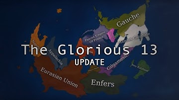 The Glorious 13 UPDATE