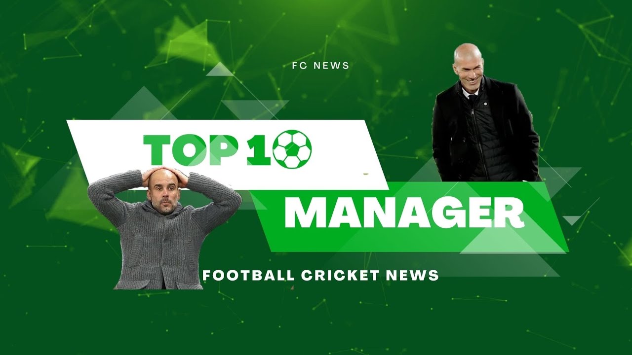 Top 10 Best Football Managers In The World Right Now (2022/23) YouTube