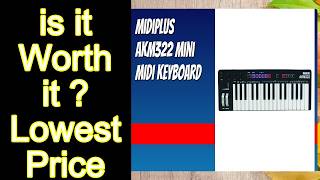 REVIEW Midiplus AKM322 Mini MIDI Keyboard Features - Important Information
