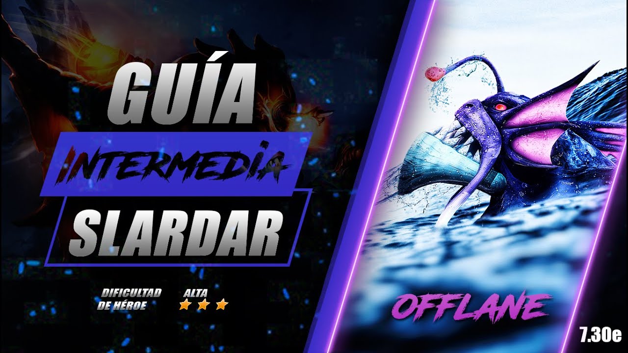 SLARDAR ► BORRA A TUS ENEMIGOS DE UN GOLPE!!! l Guía Intermedia