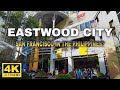 This Spot in the Philippines Looks Like San Francisco! | Eastwood City Tour | 4K Full Walking Tour