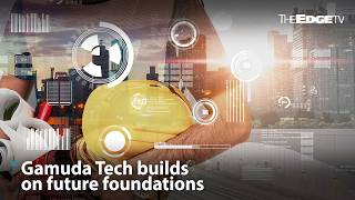 TALKING EDGE: Gamuda Technologies builds on future foundations