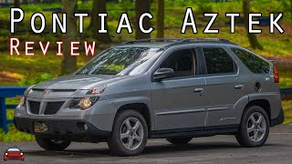 2004 Pontiac Aztek Review - A Strange Adventure-Ready SUV!