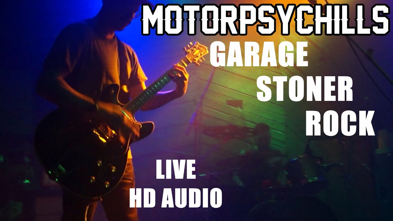 MOTORPSYCHILLS - Garage Stoner Rock from Germany - Full Concert - Live HD Audio