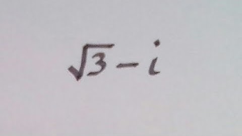 √3-i || Polar Form of a Complex Number