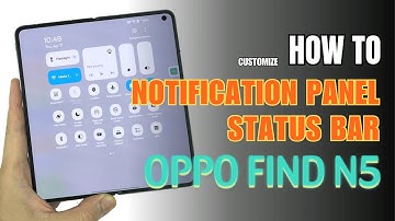 How to Edit Notification Panel Shortcuts | Status bar on OPPO FIND N5