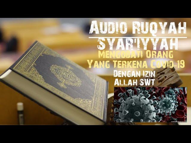 Audio Ruqyah Covid-19 class=