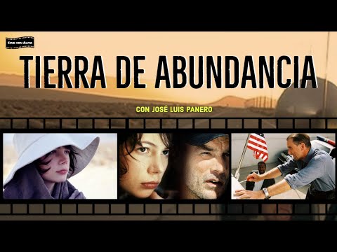 CINE CON ALMA: TIERRA DE ABUNDANCIA | Con José Luis Panero