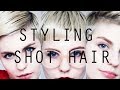 STYLING SHOT HAIR | УКЛАДКИ НА КОРОТКИЕ ВОЛОСЫ