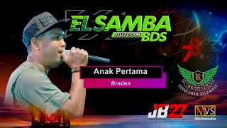 BRODIN//ANAK PERTAMA//ELSAMBA live JB27music