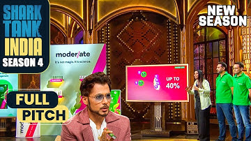Moderate की unusual packaging पर Sharks ने दिया जबरदस्त reaction! | Shark Tank India S4 | Full Pitch
