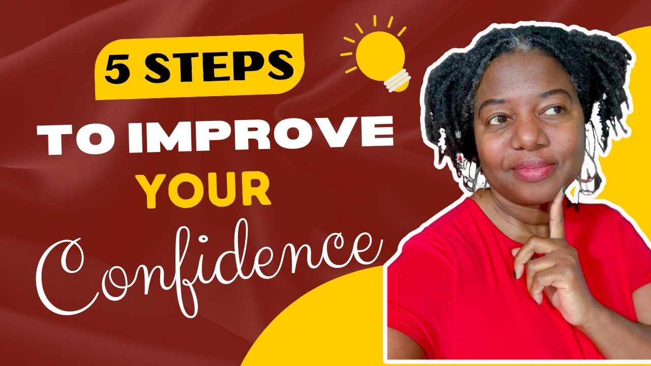 Elevate Your Confidence with 5 Steps - YouTube