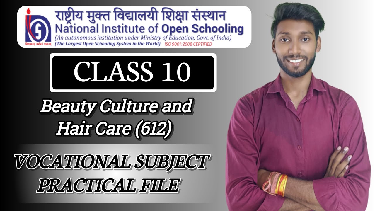 NIOS Class 10 Beauty Culture and Hair Care (612) Practical File || NIOS Vocational Subject Practical