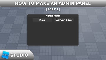 How to make an admin panel | Kick & ServerLock | Roblox Studio [P1]
