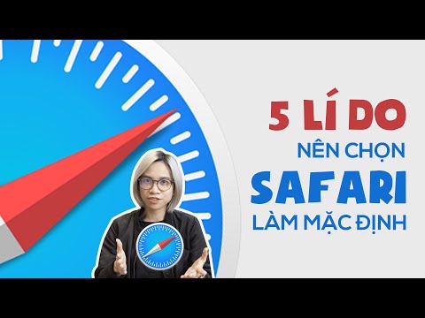Video: Thời điểm tốt nhất để sử dụng Safari