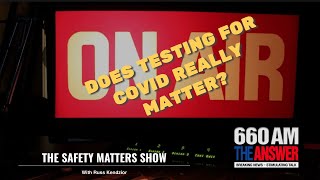 Does Testing For COVID Really Matter?