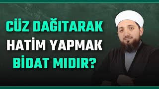 Cüz dağıtarak hatim yapmak bidat mıdır? | İsmail YAŞAR Resimi