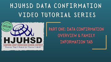 HJUHSD Data Confirmation Virtual Tutorial: Part One