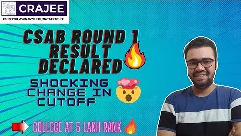 CSAB ROUND 1 RESULT DECLARED🔥🔥
