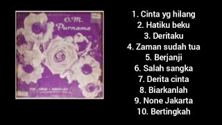 Full Album - Cinta Yang Hilang - OM Purnama.