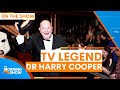 TV legend Dr Harry Cooper&#39;s milestone moment