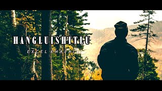 Hangluishitlu Excel Khapai Tangkhul Song Official Audio