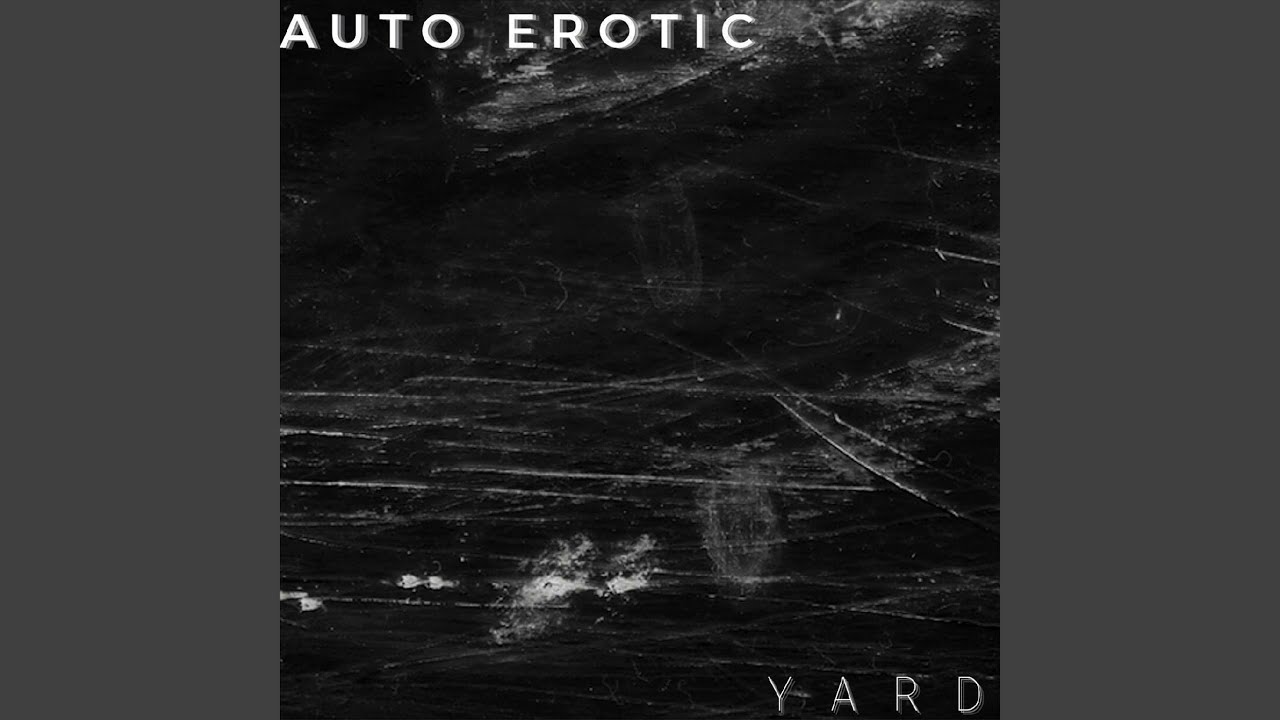 Auto Erotic (2022 Mix)