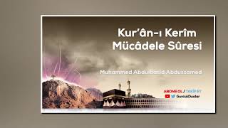 58- Mücâdele Sûresi M.abdulbasid Abdussamed