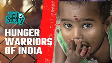 Hunger Warriors of India | Tell-A-Story | Chapter 24| Global Hunger Index