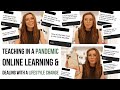 A Very Honest Q&A / teaching in a pandemic, online learning and dealing with a change in lifestyle