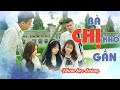 Hai Anh Em Phần 14 | BÀ CHỊ KHÓ GẦN | Phim Hài Mới Nhất 2020 | Phim Học Đường Hài Hước Gãy Media