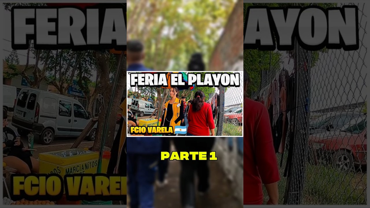 Recorrido por la feria EL PLAYON [4K] Parte 1