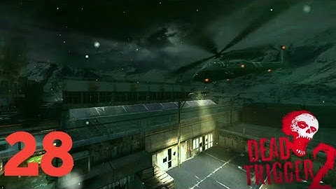 DEAD TRIGGER 2 walkthrough android part 28