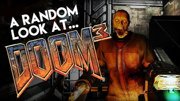 A Random Look at...Doom 3