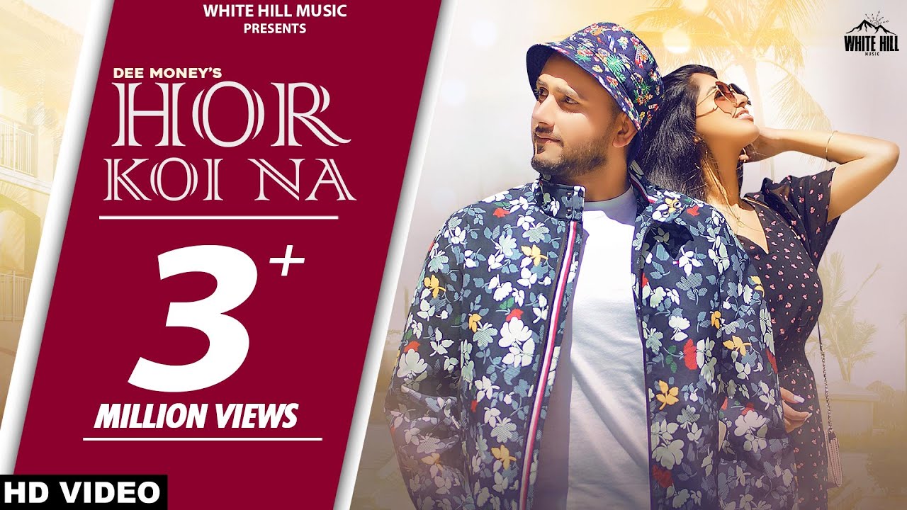 Hor Koi Na (Official Video) Dee Money | Romantic Punjabi Songs 2021