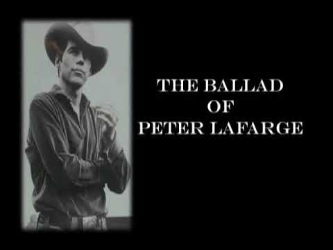 The Ballad of Peter LaFarge