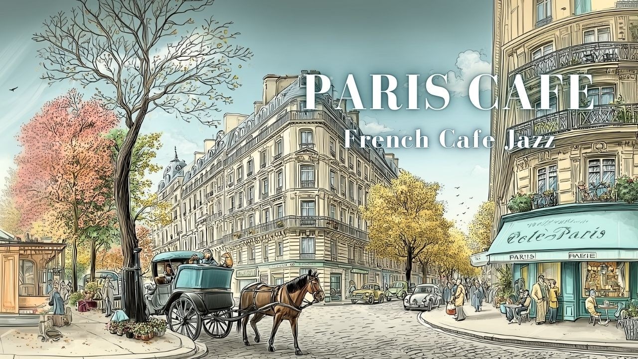 𝐏𝐚𝐫𝐢𝐬 𝐂𝐚𝐟𝐞́ 🇫🇷☕️ French Instrumental Music | Antique Street & Jazz